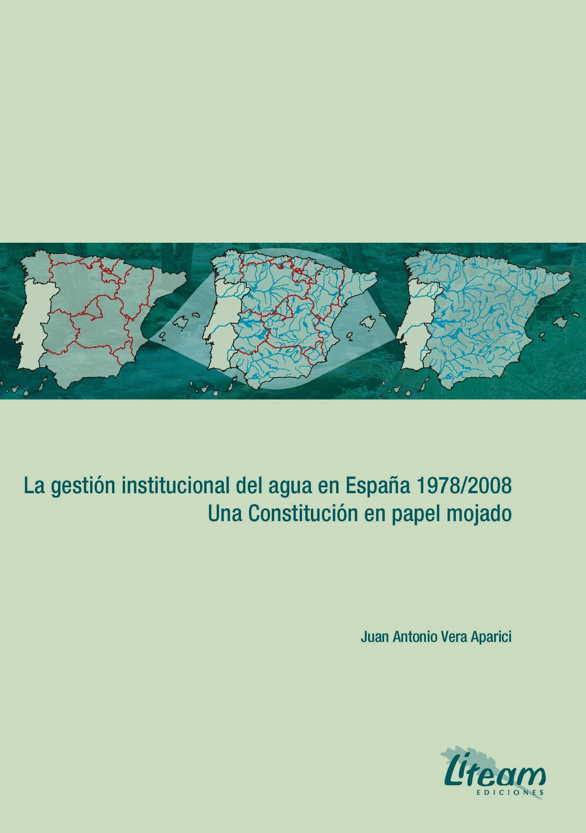 La gestión institucional del agua en España 1978-2008. Una Constitución en papel mojado